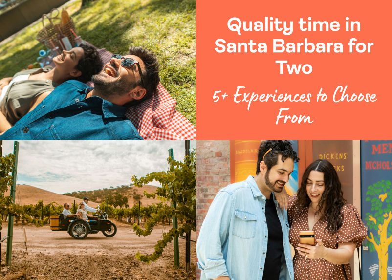 Quality Time in Santa Barbara for Two