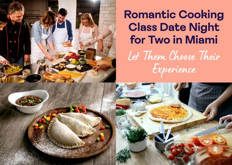 Romantic Cooking Class Date Night for Two in Miami